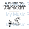 guide to pentascales and triads workbook cover