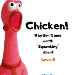 Squawking Chicken Rhythm Game – Level 2