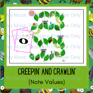 Creepin’ and Crawlin’ | Note Values Game