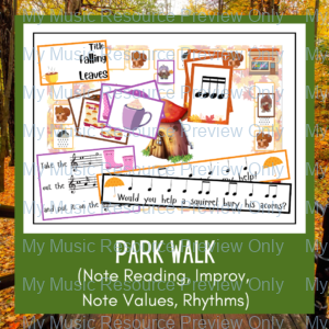 Park Walk | Note Reading, Rhythms, Improv, Note Values Game