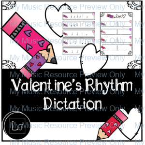 Valentine’s Music Rhythm Dictation